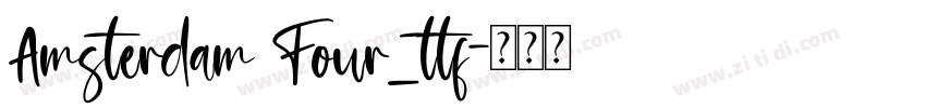 Amsterdam Four_ttf字体转换